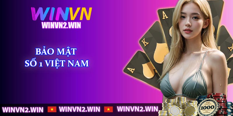 Bảo mật số 1 Việt Nam