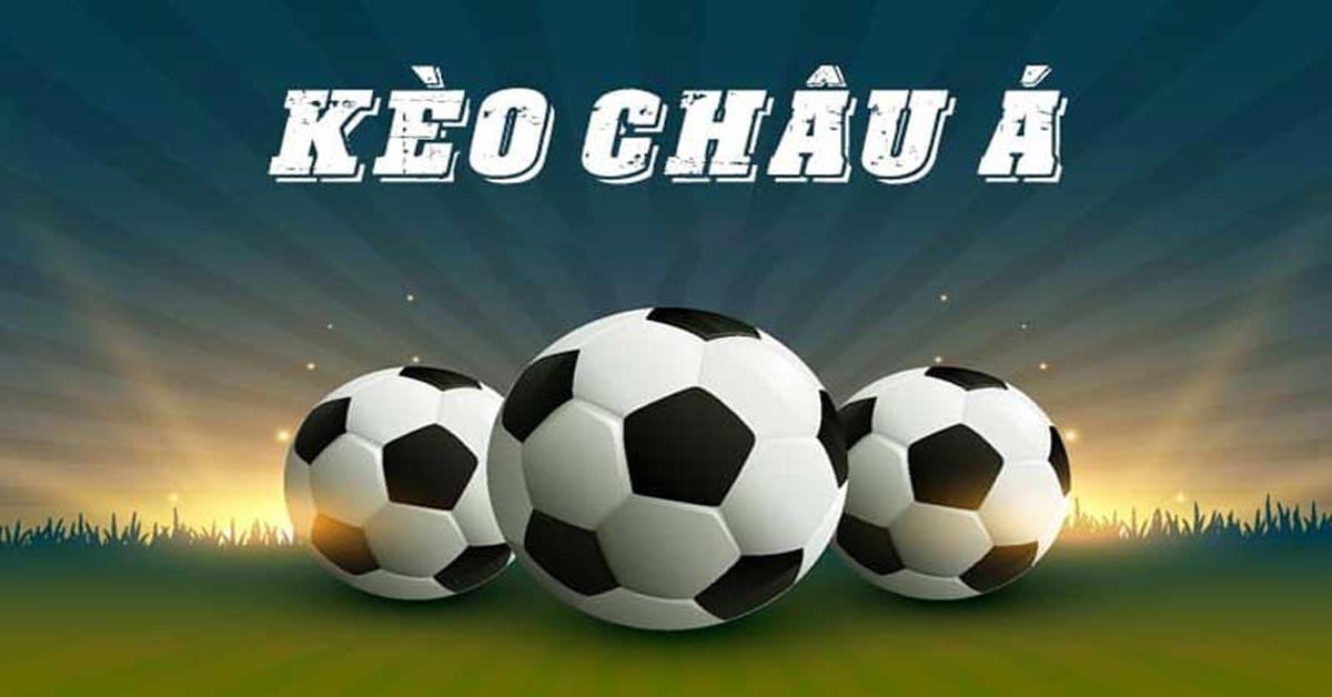 KUBET88 hiện tại đang có những loại kèo châu Á nào vậy?